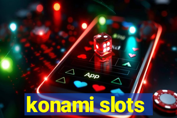 konami slots