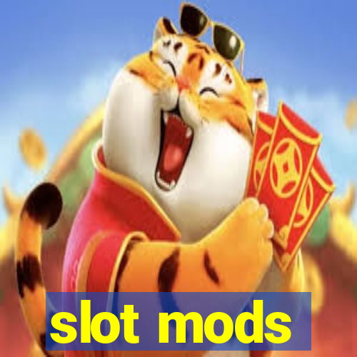 slot mods