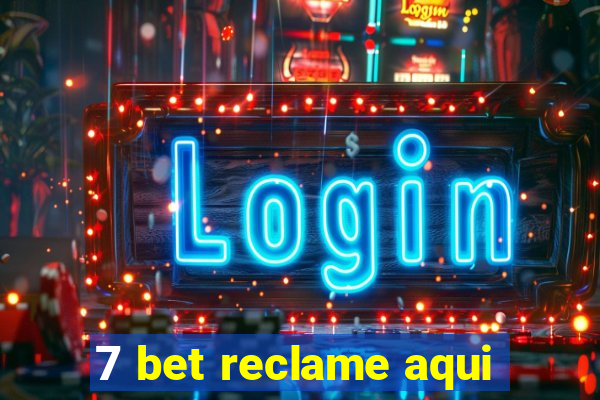 7 bet reclame aqui