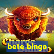 bete bingo