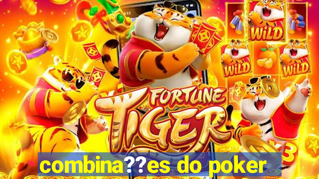 combina??es do poker