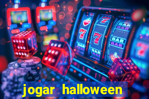 jogar halloween ca?a niquel gratis