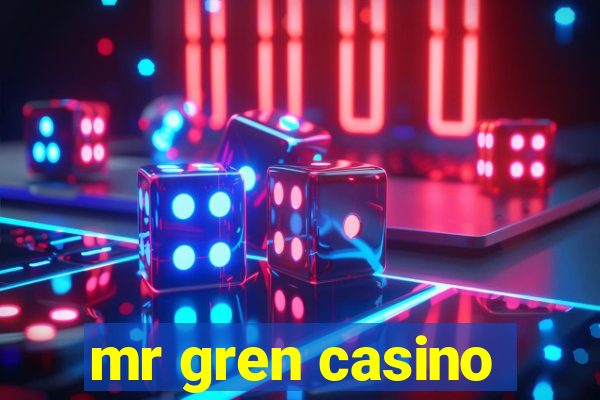 mr gren casino