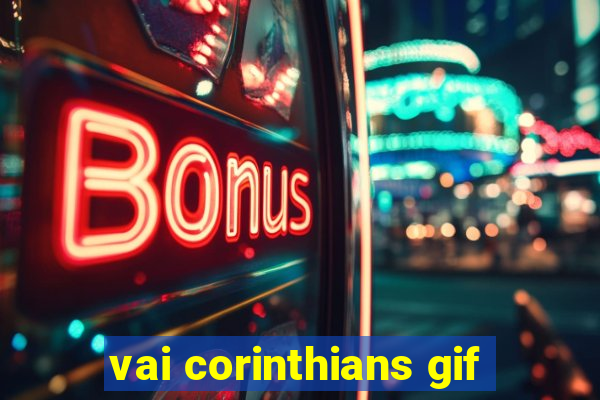 vai corinthians gif