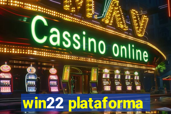 win22 plataforma