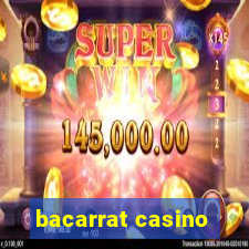 bacarrat casino