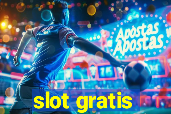 slot gratis