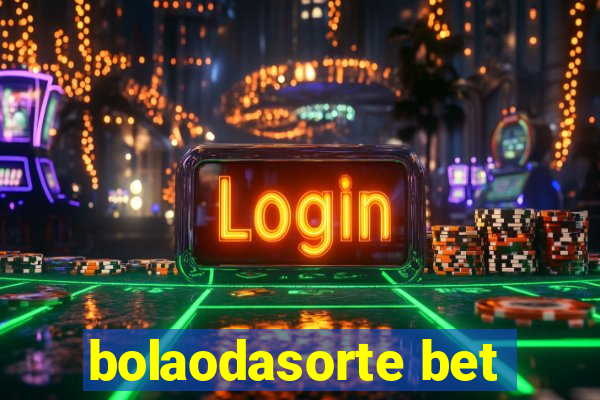 bolaodasorte bet