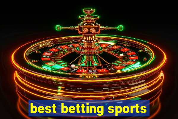 best betting sports