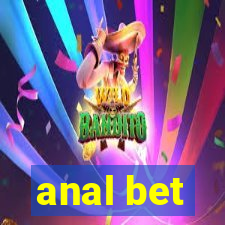 anal bet