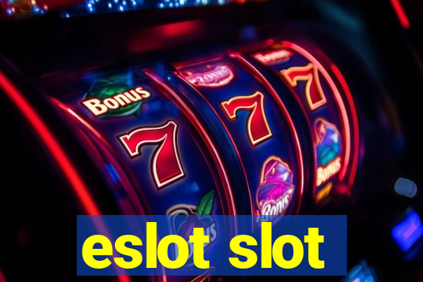 eslot slot