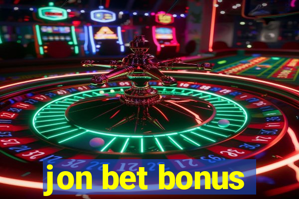 jon bet bonus