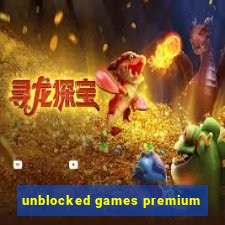 unblocked games premium