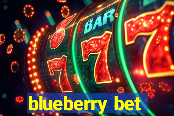 blueberry bet