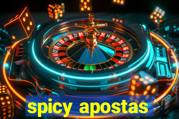 spicy apostas