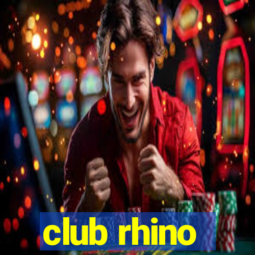 club rhino