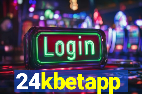 24kbetapp