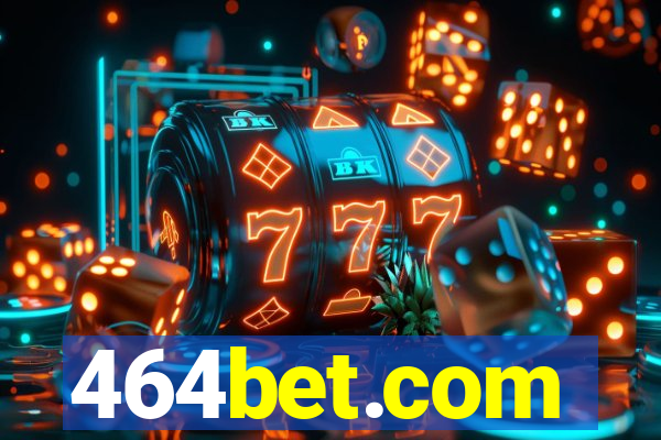 464bet.com