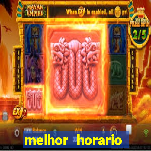 melhor horario jogar fortune mouse