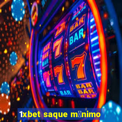 1xbet saque m铆nimo