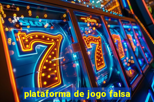 plataforma de jogo falsa