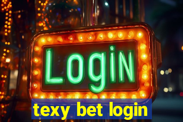 texy bet login