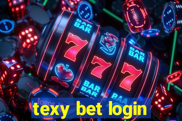 texy bet login