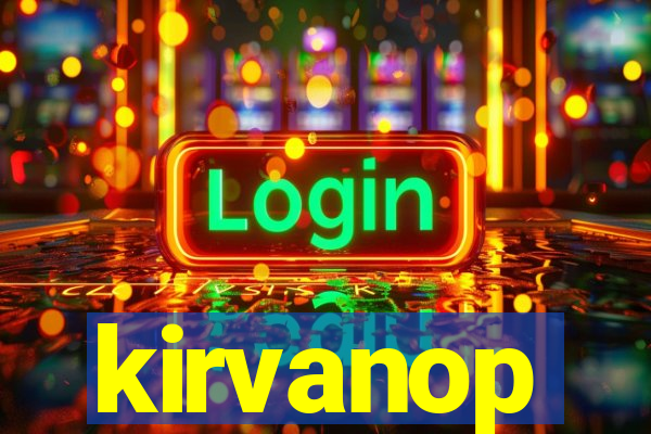 kirvanop