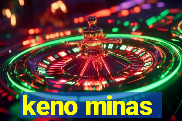 keno minas