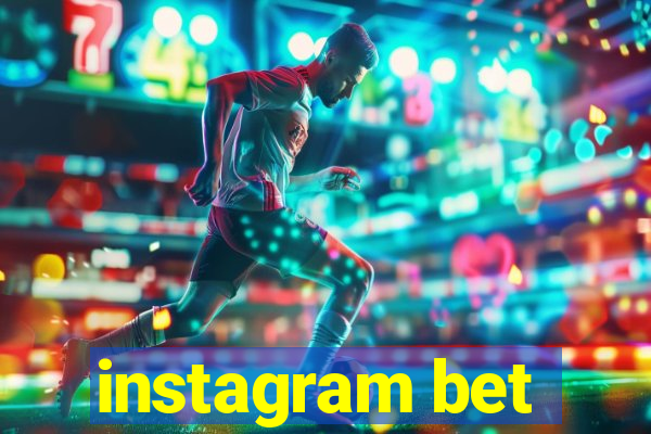 instagram bet