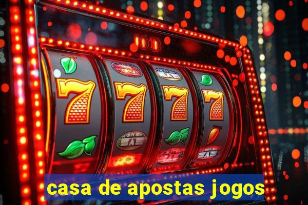 casa de apostas jogos