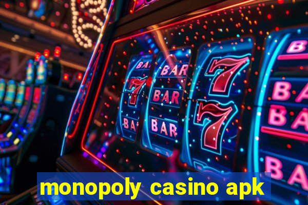 monopoly casino apk