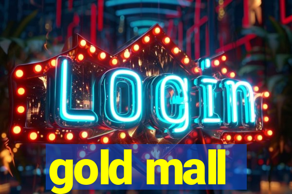 gold mall