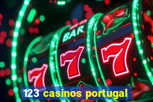 123 casinos portugal