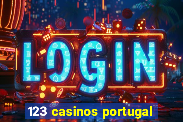 123 casinos portugal