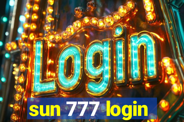 sun 777 login