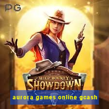 aurora games online gcash