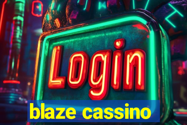 blaze cassino