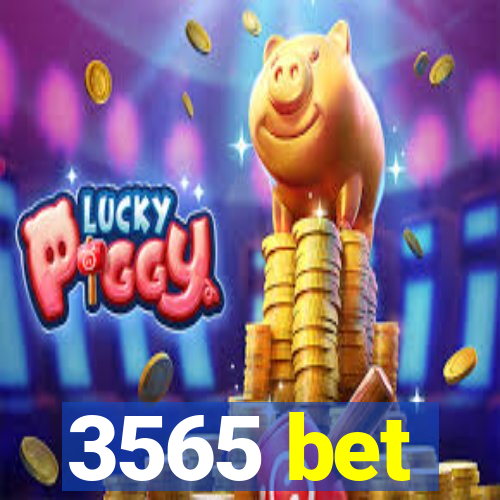 3565 bet