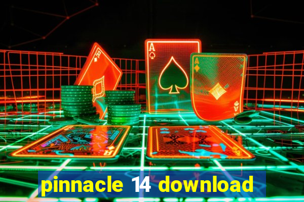 pinnacle 14 download