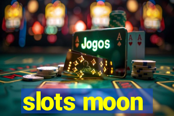 slots moon