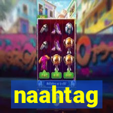 naahtag