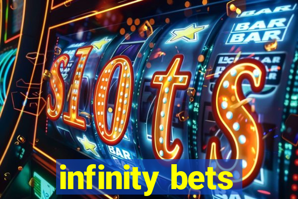 infinity bets