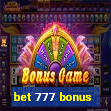 bet 777 bonus