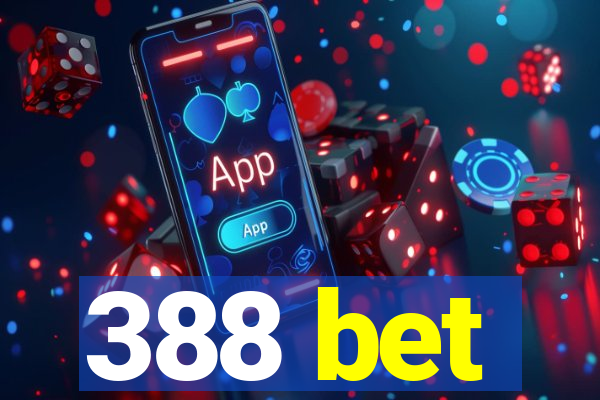 388 bet