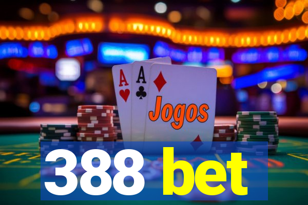 388 bet