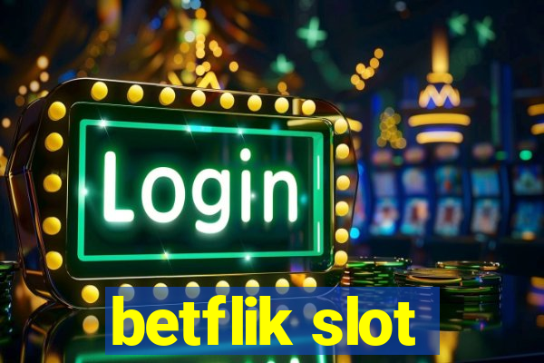 betflik slot