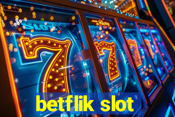 betflik slot