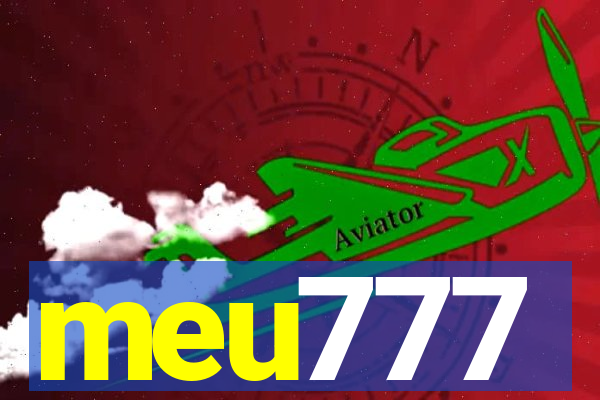 meu777