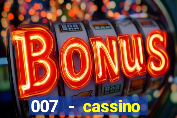 007 - cassino royale elenco